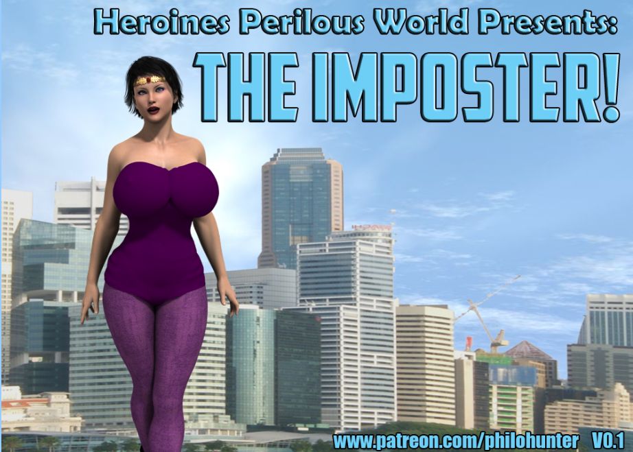 Heroines Perilous World - The Imposter Heroines Perilous World - The Imposter
