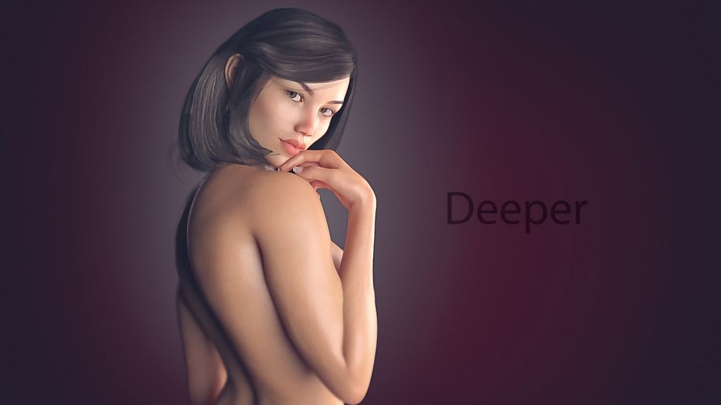 Deeper