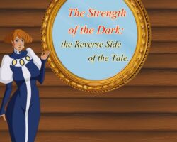 The Strength of the Dark: The Reverse Side of the Tale [v0.5] [The Dark Forest]