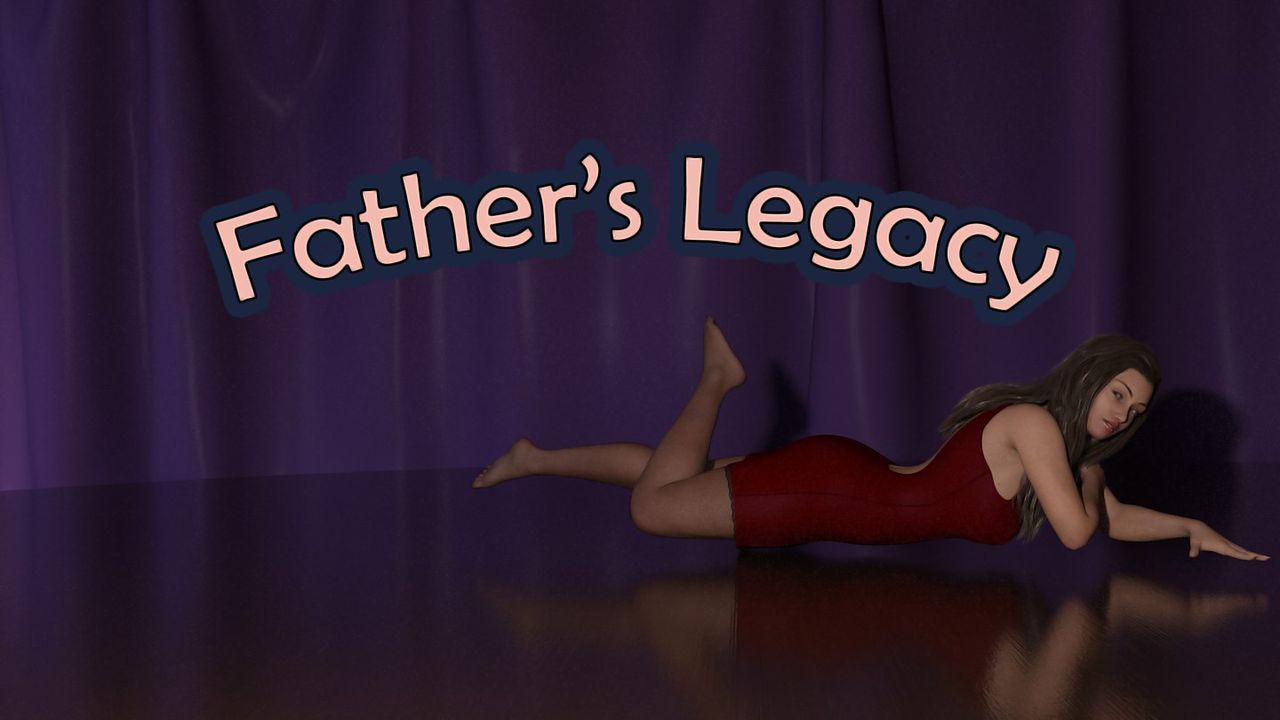 Father's Legacy Father's Legacy