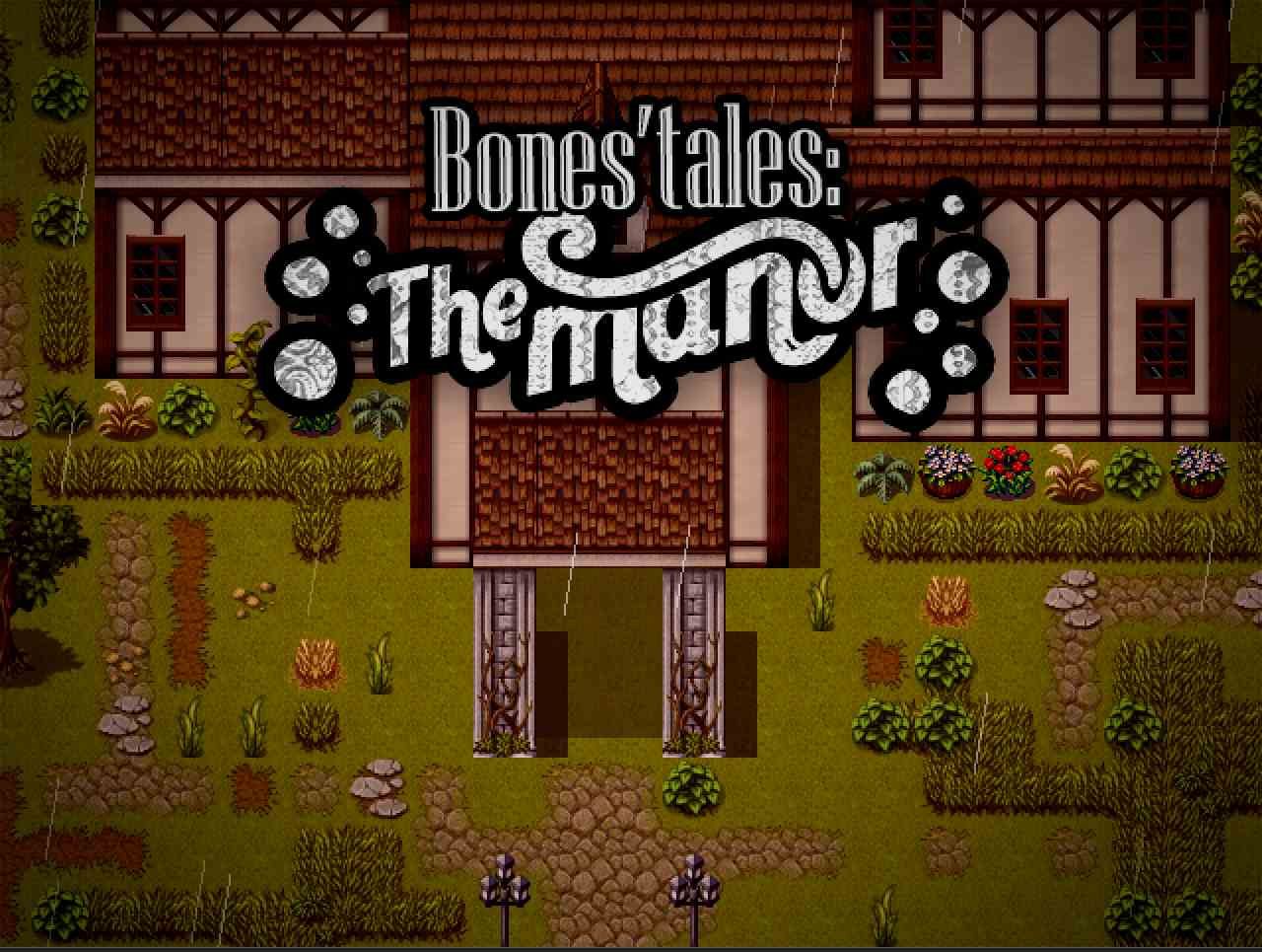 Bones' Tales: The Manor Bones' Tales: The Manor