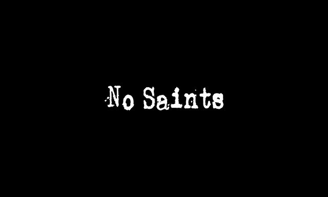 No Saints No Saints
