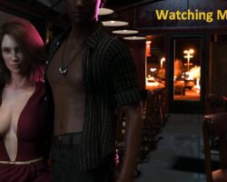 Watching My Wife