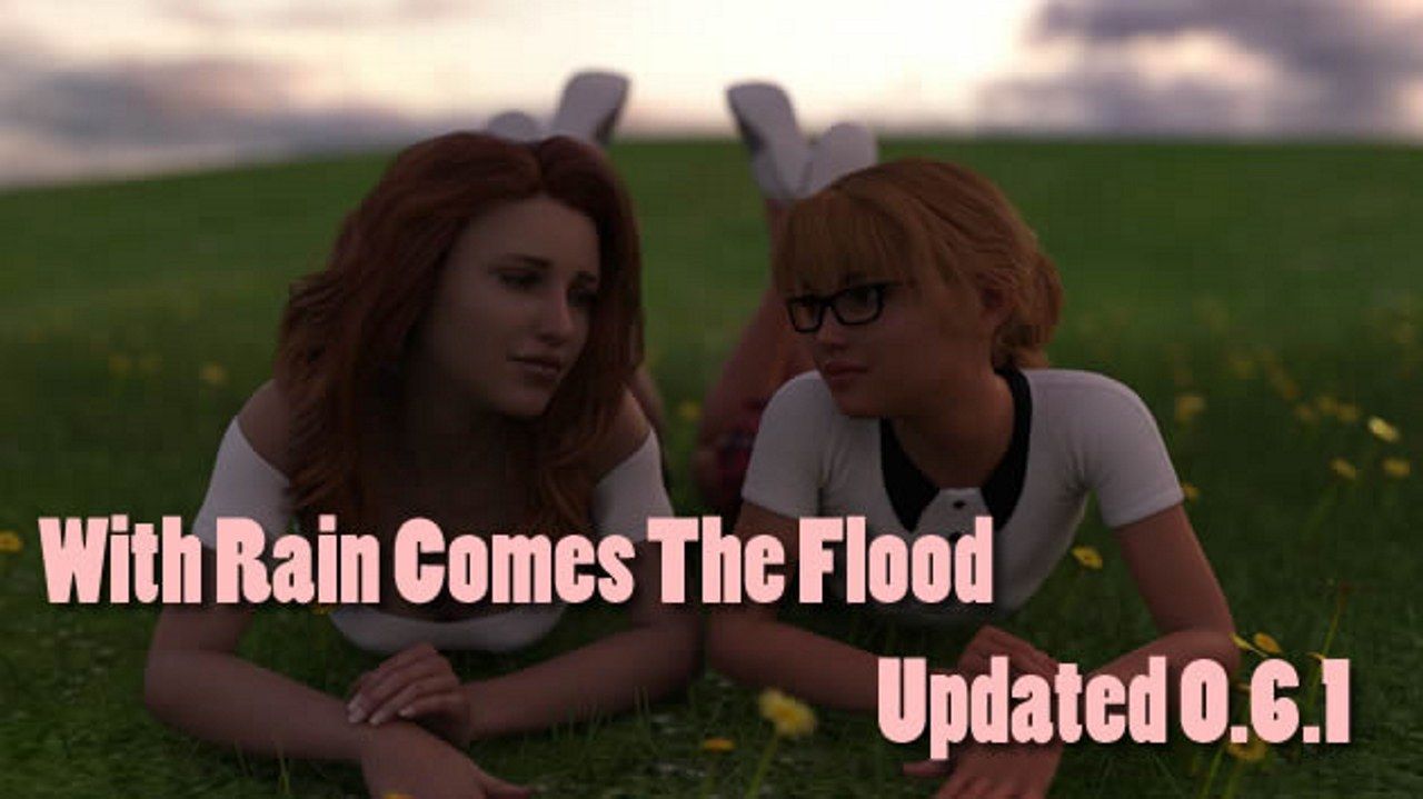 With Rain Comes the Flood With Rain Comes the Flood