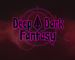 Deep Dark Fantasy