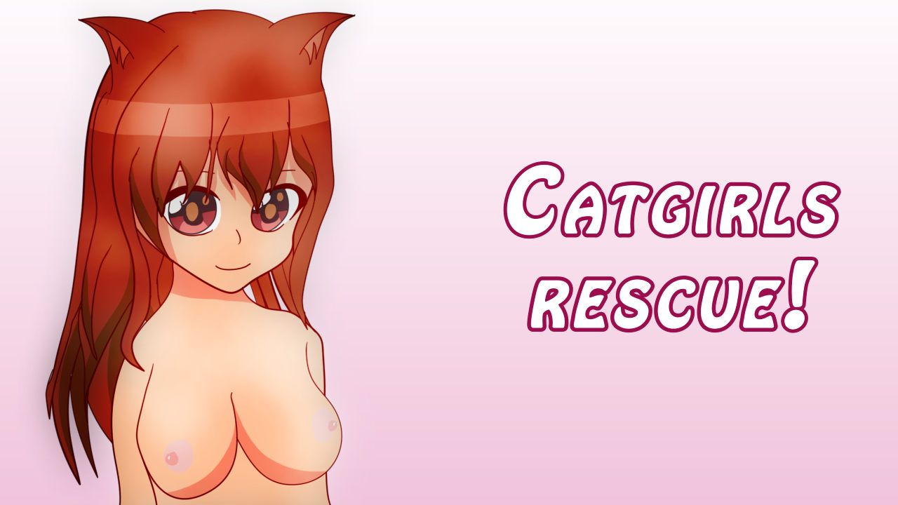 Catgirls Rescue Catgirls Rescue