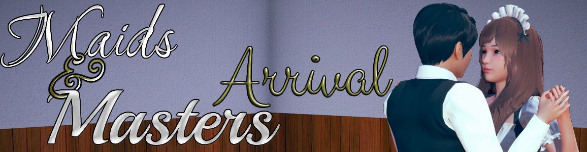 Maids & Masters: Arrival Banner