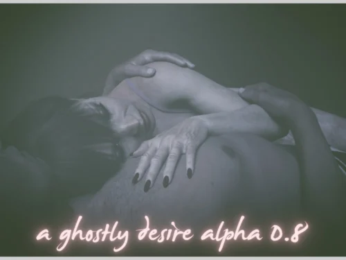 A Ghostly Desire