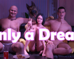 Only a Dream