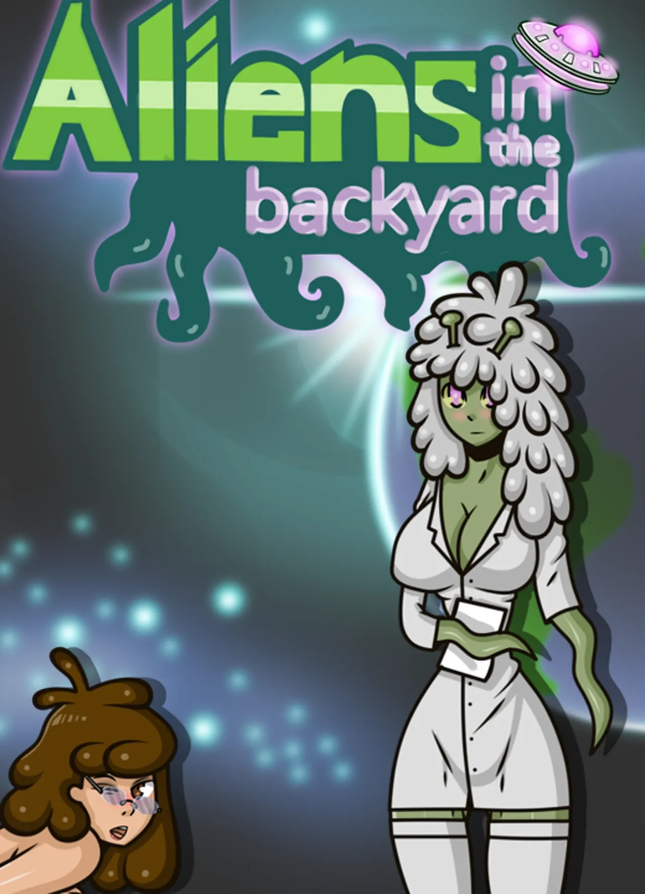 Aliens in the Backyard Aliens in the Backyard