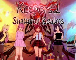 Keepers 2: Shattered Realms