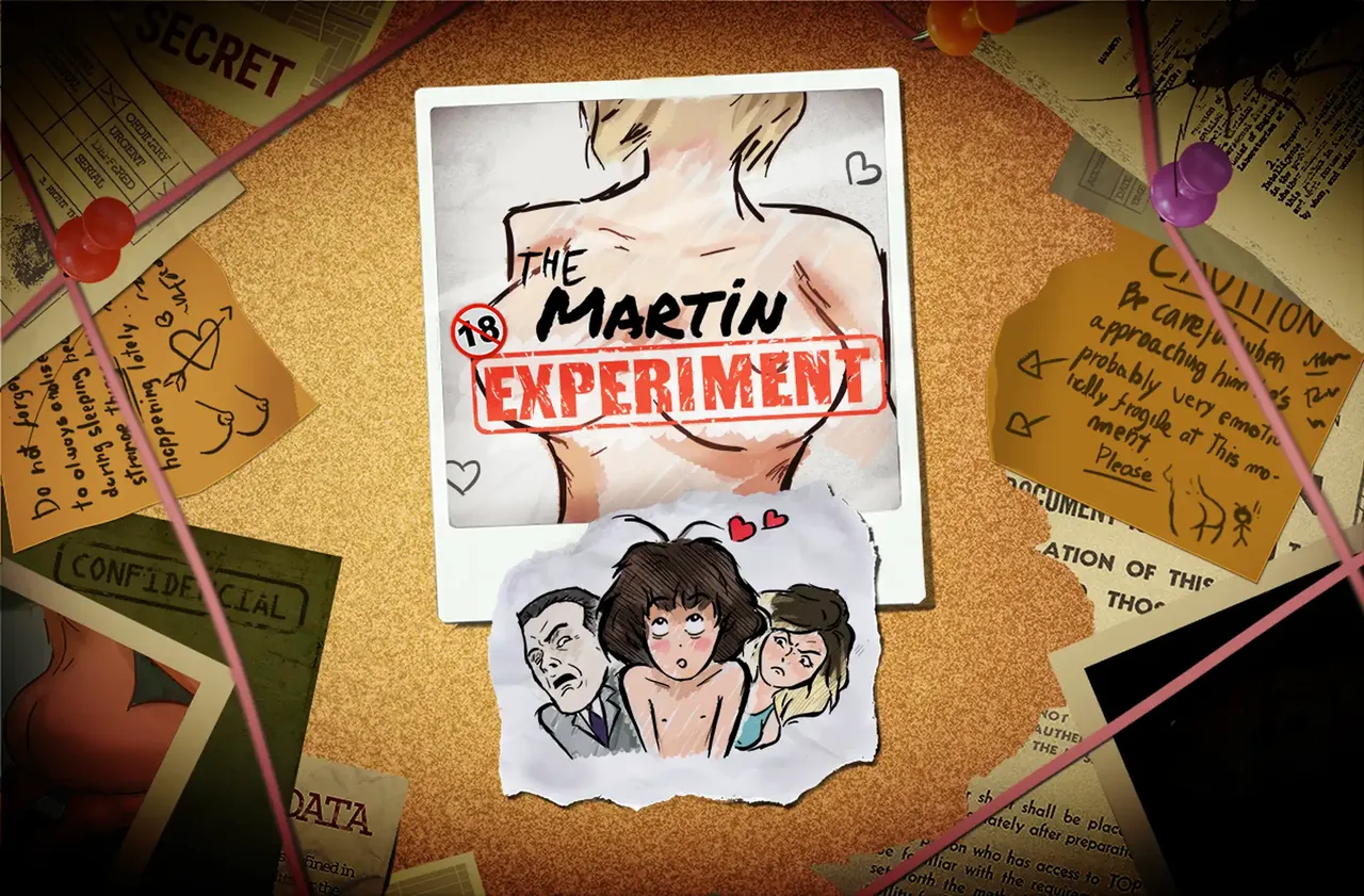 The Martin Experiment The Martin Experiment