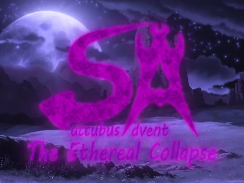 Succubus Advent: The Ethereal Collapse