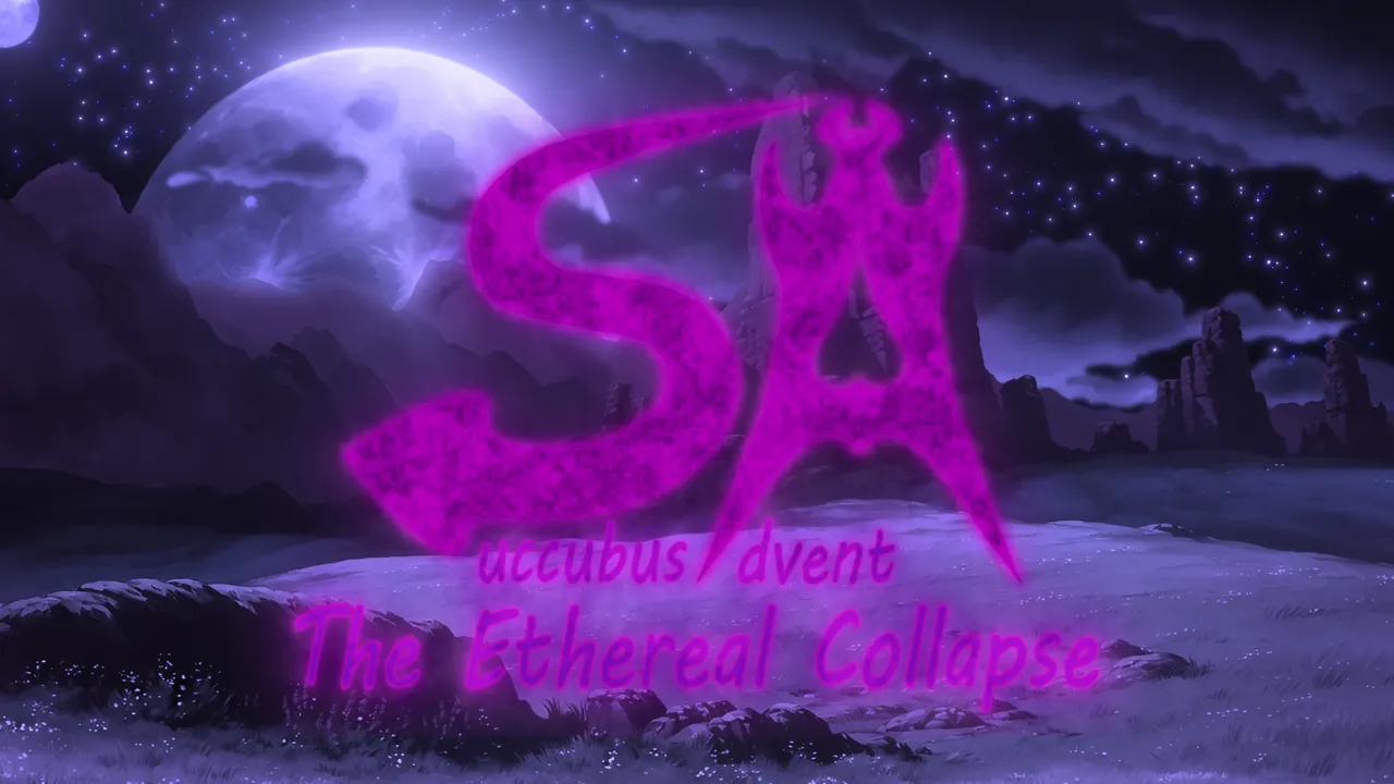 Succubus Advent: The Ethereal Collapse