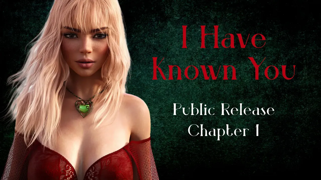 I Have Known You I Have Known You