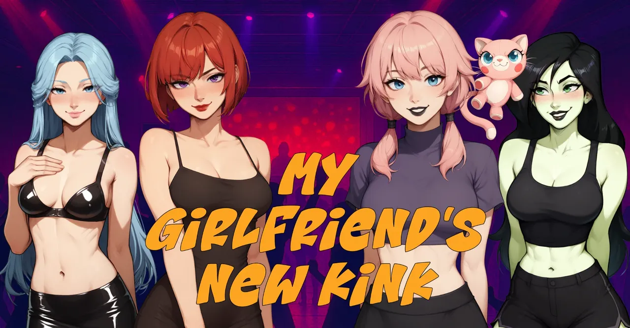 My Girlfriend's New Kink
