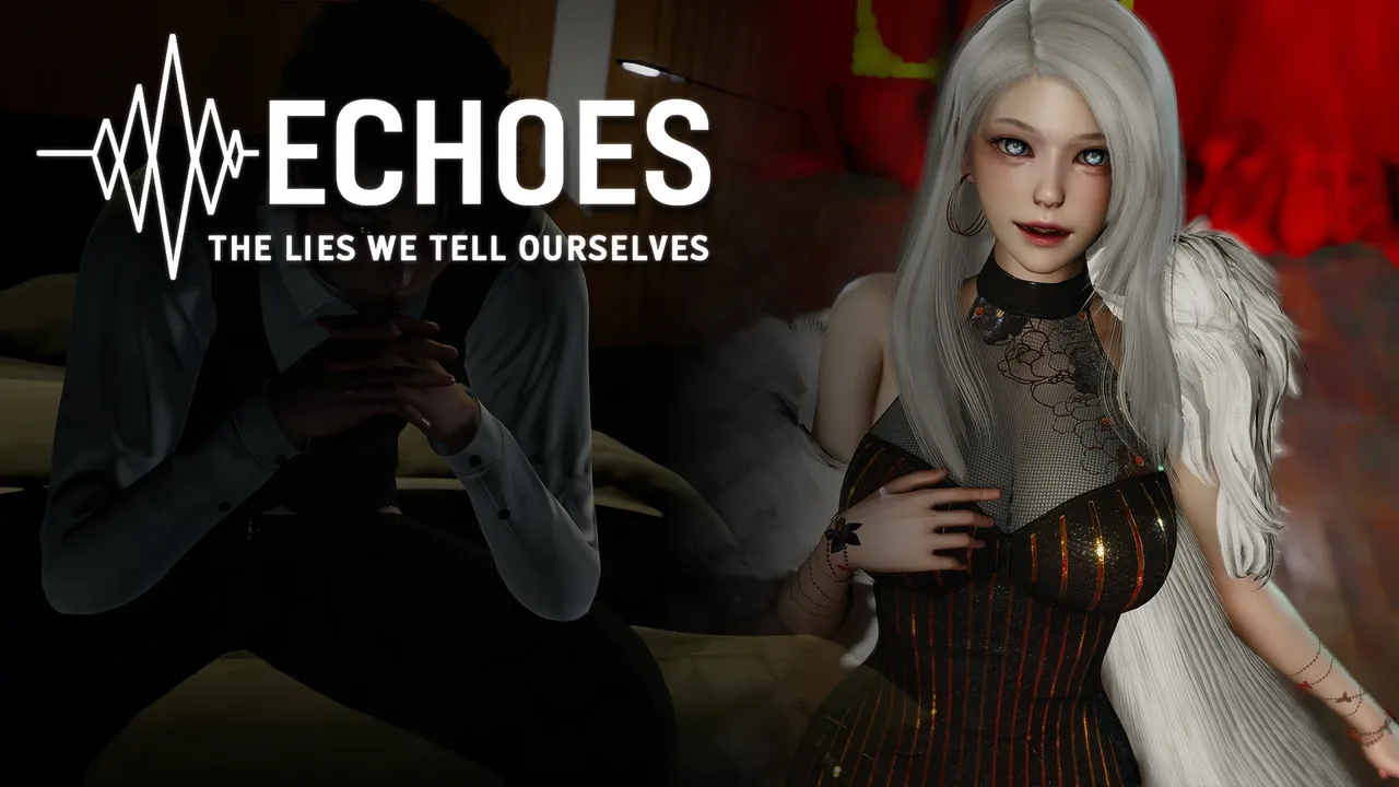 Echoes: The Lies We Tell Ourselves