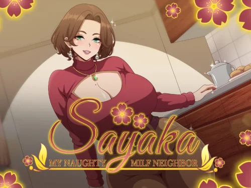 Sayaka: My Naughty Milf Neighbor